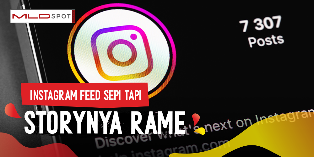 Feeds IG Udah Sepi, Tapi Story-nya Rame: Budaya Narsis yang Makin Subtil